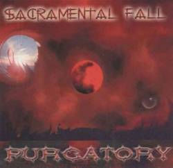 Sacramental Fall : Purgatory
